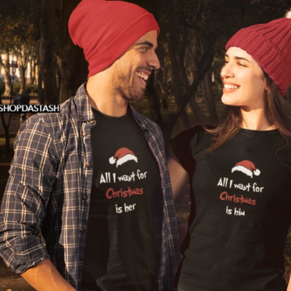 DASTASH Tops - 2PC ALL I WANT FOR CHRISTMAS IS HIM HER SANTA COUPLES GIFTS FUNNY TSHIRT